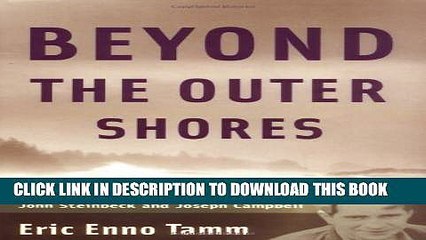 Collection Book Beyond the Outer Shores: The Untold Odyssey of Ed Ricketts the Pioneering