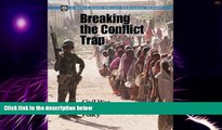 Big Deals  Breaking the Conflict Trap: Civil War and Development Policy (Policy Research Reports)