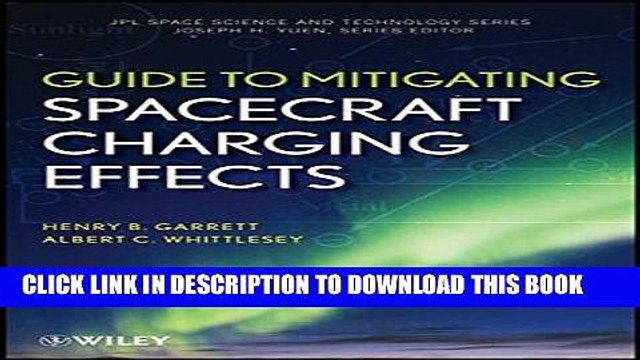 [PDF] Guide to Mitigating Spacecraft Charging Effects Popular Online