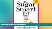 READ  The Sugar Smart Diet: Stop Cravings and Lose Weight While Still Enjoying the Sweets You