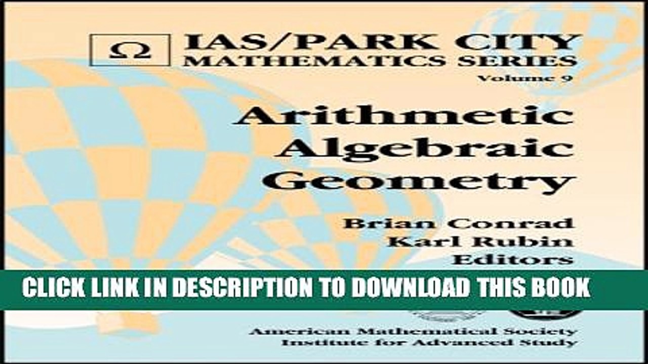 [Download] Arithmetic Algebraic Geometry (Ias/Park City Mathematics) Hardcover Online