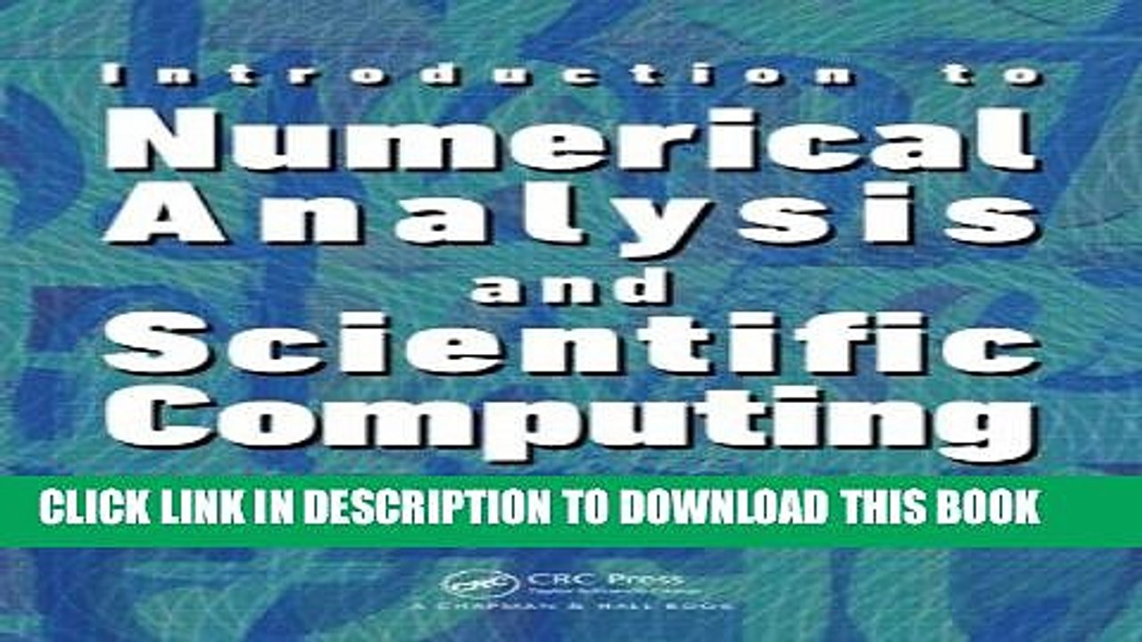 [Download] Introduction to Numerical Analysis and Scientific Computing Paperback Collection