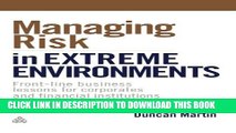 New Book Managing Risk in Extreme Environments: Front-Line Business Lessons for Corporates and