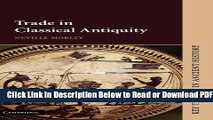 [Get] Trade in Classical Antiquity (Key Themes in Ancient History) Popular Online