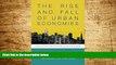 Must Have  The Rise and Fall of Urban Economies: Lessons from San Francisco and Los Angeles