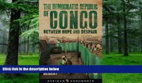 Must Have PDF  The Democratic Republic of Congo: Between Hope and Despair (African Arguments)