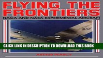 [PDF] Flying the Frontiers: NACA and NASA Experimental Aircraft Popular Online