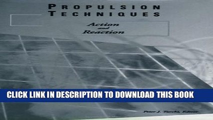 [PDF] Propulsion Techniques: Action and Reaction (Library of Flight) Popular Online