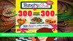 READ  Hungry Girl 300 Under 300: 300 Breakfast, Lunch   Dinner Dishes Under 300 Calories  BOOK