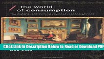 [Get] The World of Consumption: The Material and Cultural Revisited (Economics as Social Theory)