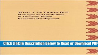 [PDF] What Can Tribes Do?: Strategies and Institutions in American Indian Economic Development