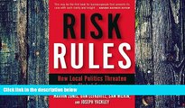 Big Deals  Risk Rules: How Local Politics Threaten the Global Economy  Free Full Read Best Seller