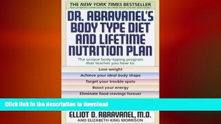 READ  Dr. Abravanel s Body Type Diet and Lifetime Nutrition Plan  PDF ONLINE