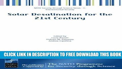 [PDF] Solar Desalination for the 21st Century: A Review of Modern Technologies and Researches on