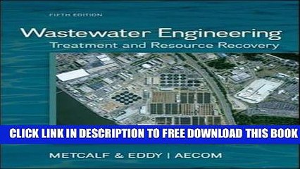 [PDF] Wastewater Engineering: Treatment and Resource Recovery Full Online