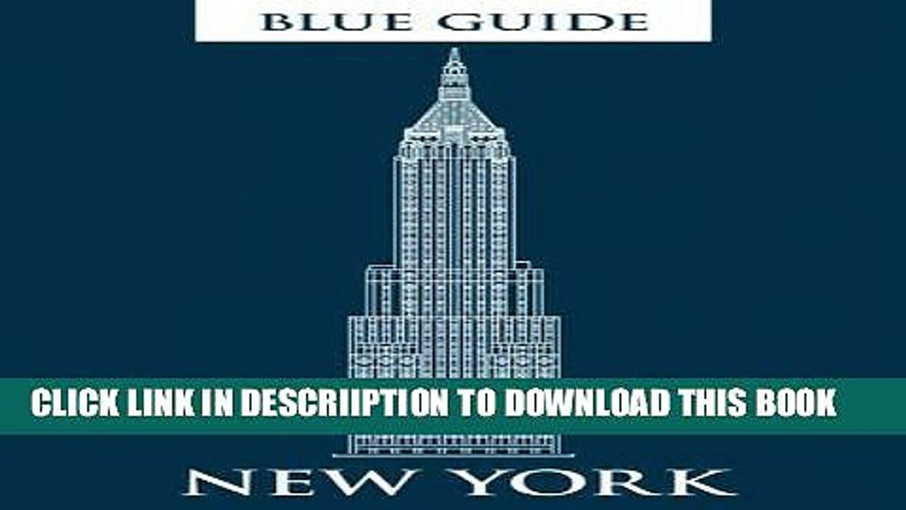 [PDF] Blue Guide New York: Fifth Edition (5th Edition)  (Blue Guides) Full Online