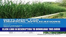 New Book Wetlands for Tropical Applications: Wastewater Treatment by Constructed Wetlands