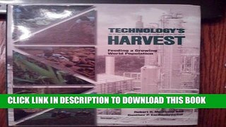 Collection Book Technology s Harvest: Feeding a Growing World Population