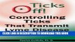Collection Book Ticks Off! Controlling Ticks That Transmit Lyme Disease on Your Property