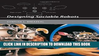 New Book Designing Sociable Robots (Intelligent Robotics and Autonomous Agents)