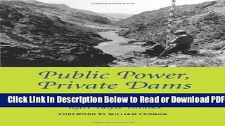 [Get] Public Power, Private Dams: The Hells Canyon High Dam Controversy (Weyerhaeuser