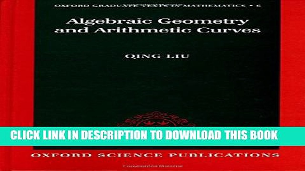[Download] Algebraic Geometry and Arithmetic Curves (Oxford Graduate Texts in Mathematics)
