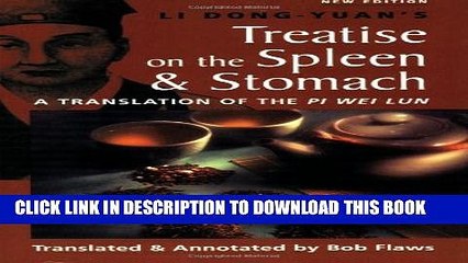 [PDF] The Treatise on the Spleen and Stomach: A Translation of the Pi Wei Lun Popular Collection