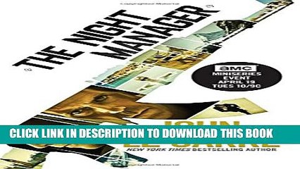 [PDF] The Night Manager (TV Tie-in Edition) Full Colection
