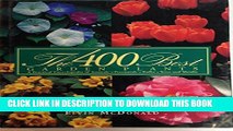 Collection Book The 400 Best Garden Plants: A Practical: Encyclodpedia of Annuals, Perennials,