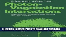 Collection Book Photon-Vegetation Interactions: Applications in Optical Remote Sensing and Plant