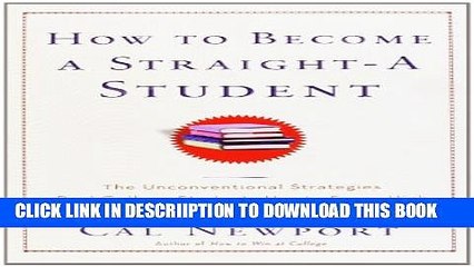 [PDF] How to Become a Straight-A Student: The Unconventional Strategies Real College Students Use
