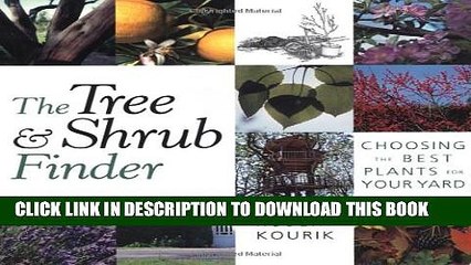 New Book The Tree and Shrub Finder: Choosing the Best Plants for Your Yard