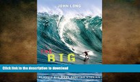 READ THE NEW BOOK The Big Drop: Classic Big Wave Surfing Stories READ EBOOK