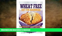 READ  Wheat Free Diet For Beginners: Lose Weight Quickly, Achieve Optimal Health   Feel Energized