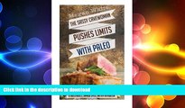 READ BOOK  Paleo For Athletes: The Sassy Cavewoman Pushes Limits with Paleo: 40 Restorative Paleo