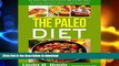 READ BOOK  The Paleo Diet: 50 Easy and Delicious Paleo Recipes to Lose Weight and Look Younger
