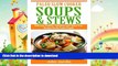 READ  Paleo Slow Cooker Soups   Stews: Delicious, Healthy, Nutritious and Gluten Free Recipes for