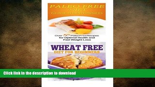 FAVORITE BOOK  Paleo Free Diet: Wheat Free Diet: Paleo Cookbook - Gluten Free Recipes   Wheat