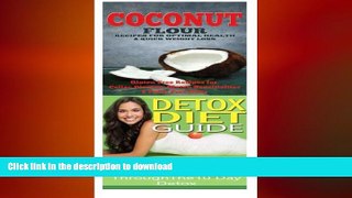 READ  Coconut: Detox Diet: Gluten Free Recipes for Celiac Disease, Wheat Free   Paleo Free; Detox