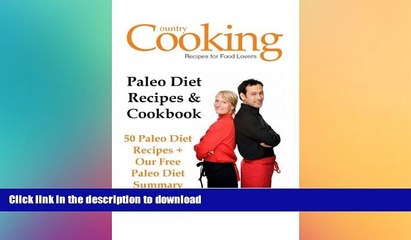 Download Video: FAVORITE BOOK  Paleo Diet Recipes   Cookbook: 50 Paleo Diet Recipes + Our Free Paleo Diet