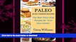 READ BOOK  Paleo Slow Cooker Recipes: The Best Paleo Diet Recipes for Your Slow Cooker FULL ONLINE