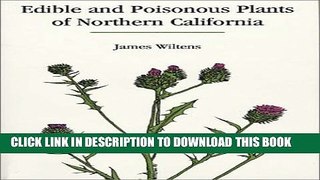 New Book Edible and Poisonous Plants of Northern California