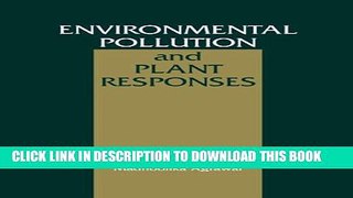 New Book Environmental Pollution and Plant Responses