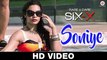 Soniye Video Song Rare And Dare Six-X 2016 Rituparna Sengupta, Asif Sheikh | New Songs