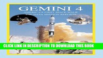 New Book Gemini 4: America s First Space Walk: The NASA Mission Reports (Apogee Books Space Series)