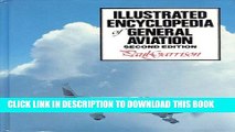 New Book Illustrated Encyclopedia of General Aviation