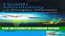 New Book Health Monitoring of Aerospace Structures: Smart Sensor Technologies and Signal Processing