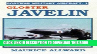 New Book Postwar Military Aircraft: Gloster Javelin v. 1