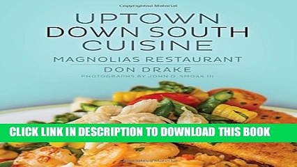 [PDF] Uptown Down South Cuisine: Magnolias Restaurant Popular Colection