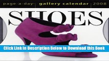 [Best] Shoes Page-A-Day Gallery Calendar 2008 (Page-A-Day Gallery Calendars) Online Ebook